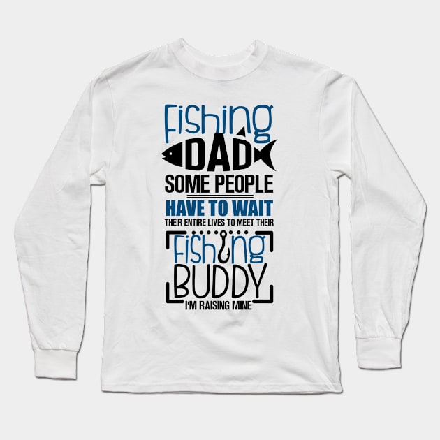 Fishing Dad Long Sleeve T-Shirt by KsuAnn